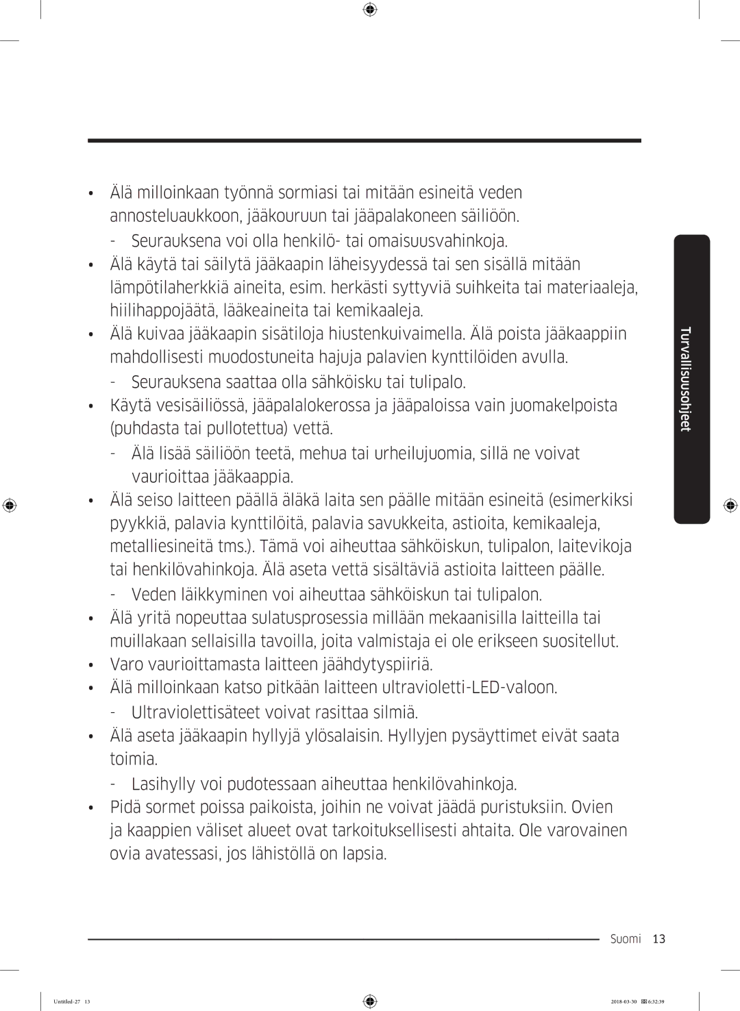 Samsung RS67N8210SL/EF, RS67N8210WW/EF, RS66N8100SL/EF, RS68N8231WW/EF, RS68N8231SL/EF, RS68N8231B1/EF manual Suomi 13  